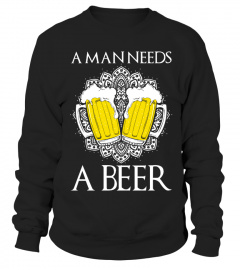 A Man Needs A Beer - Fans Exclusive!