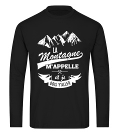 La Montagne m'appelle et Je dois y'aller