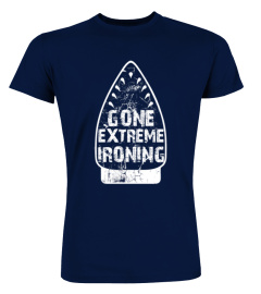 GONE EXTREME IRONING HOUSEWORK T-SHIRT