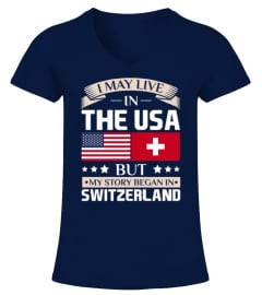 MAY LIVE IN USA STORY BEGAN IN SWITZERLA
