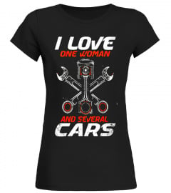 I Love One Woman And Several Cars Mechanic T-Shirts