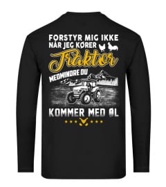 FORSTYR MIG IKKE NÅR JEG KØRER TRAKTOR