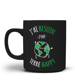 Journée Mondiale de la Terre : J'ai besoin d'une Terre Happy