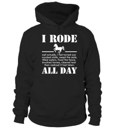 I Rode All Day T-Shirt