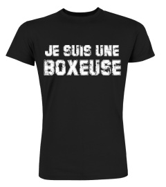 JE SUIS UNE BOXEUSE