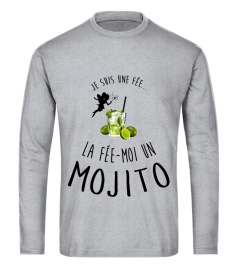 TSHIRT JE SUIS UNE FÉE LA FÉE MOI UN MOJITO - HUMOUR DRÔLE FEMME APÉRO ALCOOL