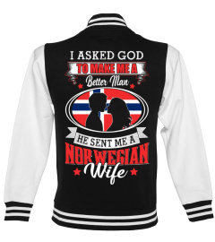God sent me a Norwegian  Wife Shirt