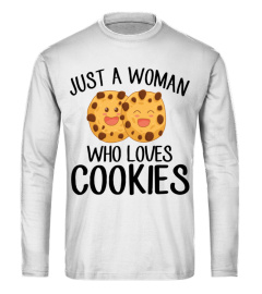 JUST A WOMAN WHO LOVES COOKIES