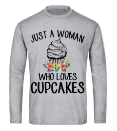 JUST A WOMAN WHO LOVES CUPCAKES