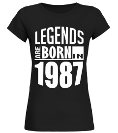 Legends Are Born In 1987