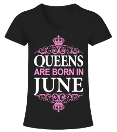 Queens Are Born In June Shirt