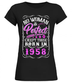 No Woman Is Perfect T-Shirt.  Funny Gift For 59th Birthday. - Limited Edition