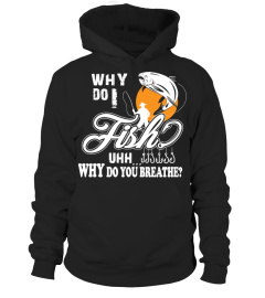 Why Do I Fish?