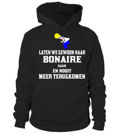 LATEN WE GEWOON NAAR BONAIRE GAAN..