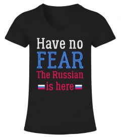 NO FEAR THE RUSSIAN IS HERE T Shirt