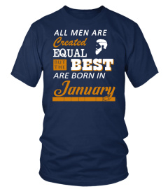 BEST ARE BORN IN JANUARY T SHIRT