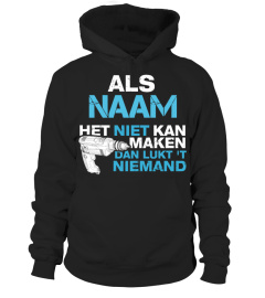 HET NIET KAN MAKEN DAN LUKT 'T NIEMAND