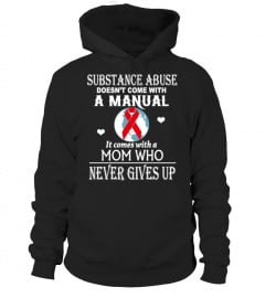 Substance Abuse Comes With A Mom..