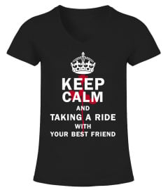 Keep Calm And Taking A Ride