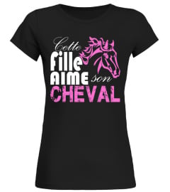 Édition Limitée- Fille Aime Son Cheval