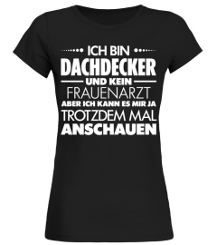 Dachdecker - Frauenarzt