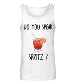 DO YOU SPEAK SPRITZ ?