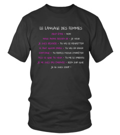 T-Shirt Humour Femme - Le langage des femmes