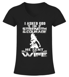 I Asked God For Strength Tee Shirts