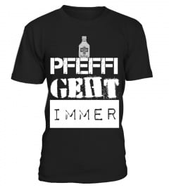 PFEFFI Geht IMMER - T-shirt