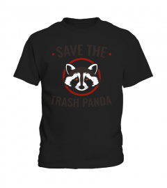 Funny Save The Trash Panda Raccoon Animal TShirt