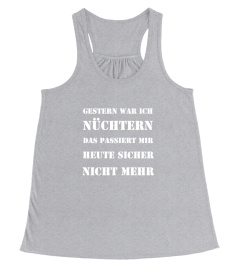 Gestern war ich nuechtern T-Shirt