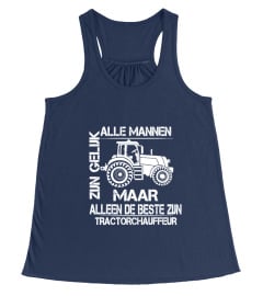 ALLEEN DE BESTE ZIJN TRACTORCHAUFFEUR