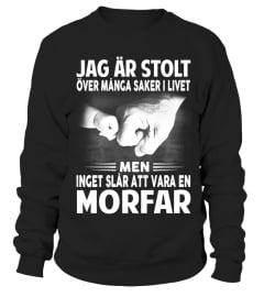 INGET SLÅR ATT VARA EN MORFAR