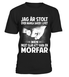 INGET SLÅR ATT VARA EN MORFAR