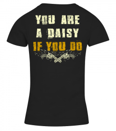 [Back] You're a daisy If you do