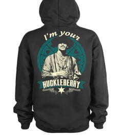 [Back] I'm your Huckleberry