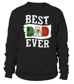 Best Dad Ever Father's Day Shirt Mexican