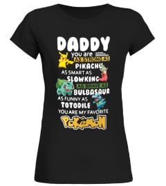 DADDY YOU ARE MY FAVORITE P0KEMON