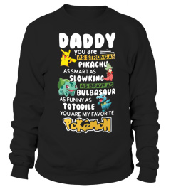 DADDY YOU ARE MY FAVORITE P0KEMON