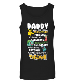 DADDY YOU ARE MY FAVORITE P0KEMON