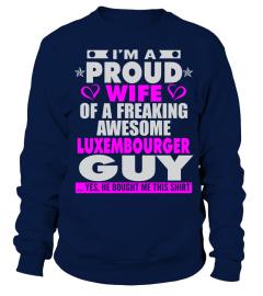 PROUD WIFE OF LUXEMBOURGER GUY T SHIRTS