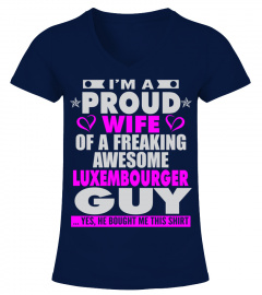 PROUD WIFE OF LUXEMBOURGER GUY T SHIRTS