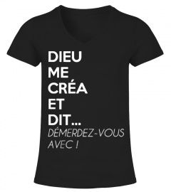  T-Shirt Drole Humour Femme DIEU ME CRÉA