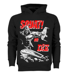 SQUAT OR DIE (Black) 1