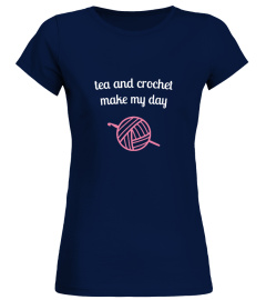 Tea and Crochet! * Limited Edition *