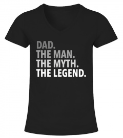 Dad - The Man The Myth The Legend TShirt