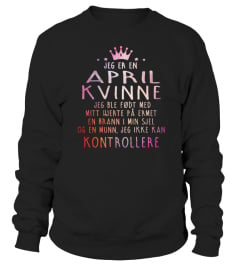 JEG ER EN APRIL KVINDE T-SHIRT