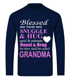 BLESSED ARE THOSE WHO... CALLED GRANDMA