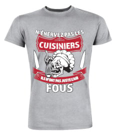 N'énervez pas les cuisiniers!