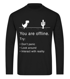 You are offline shirt - Pixel Dinosaur Shirt - Funny Geek